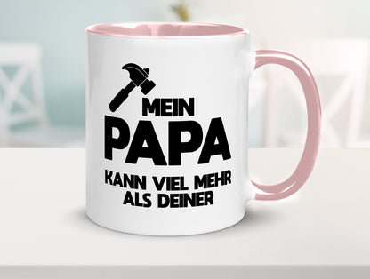 Mein papa kann viel mehr als deiner | Bester lustiger Spruch Geschenk Humor