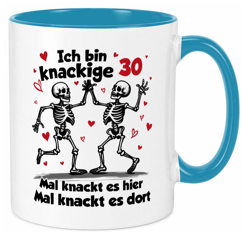 30. Geburtstag | Knackige 30 Ich bin alt v2 lustiger Spruch Geschenk Tasse