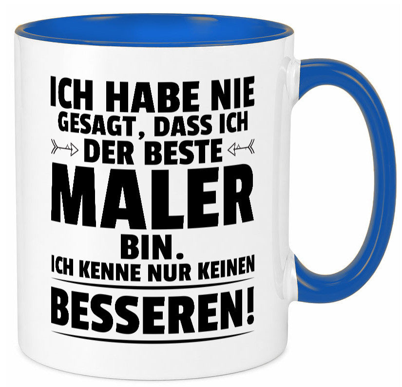 Der Beste Maler | Malerei lustiger Spruch Geschenk Humor Geschenkidee Tasse