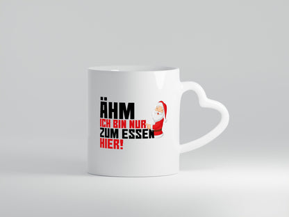 Bin nur zum Essen hier | Weihnachtsmann Heiligabend Geschenkidee Humor Tasse