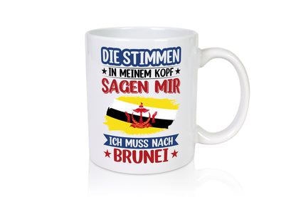 Brunei | Urlaub Stimmen in meinem Kopf Traumland Humor Geschenkidee Tasse