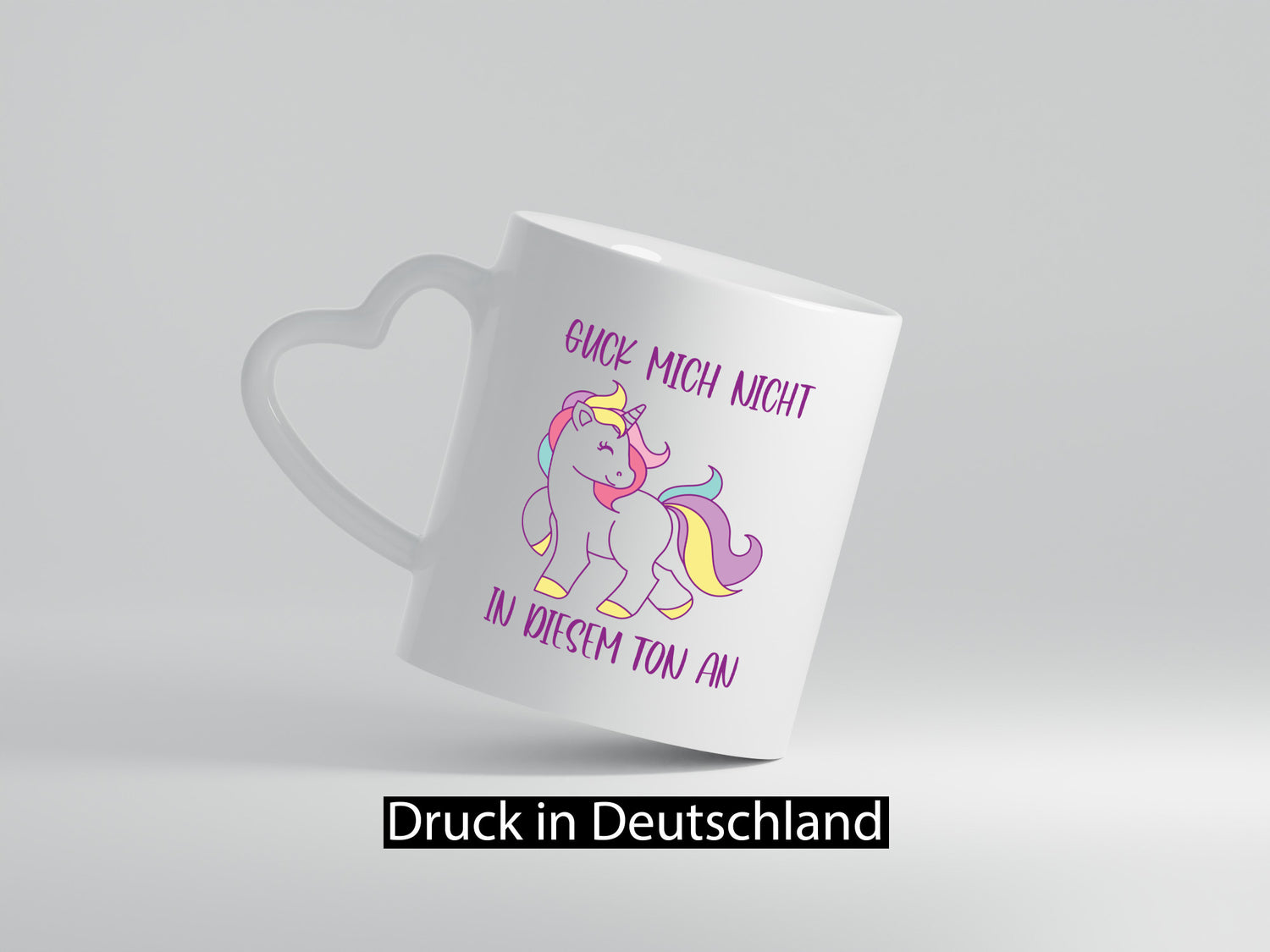 Guck mich nicht in diesem Ton an | Einhorn Geschenkidee Humor Tasse