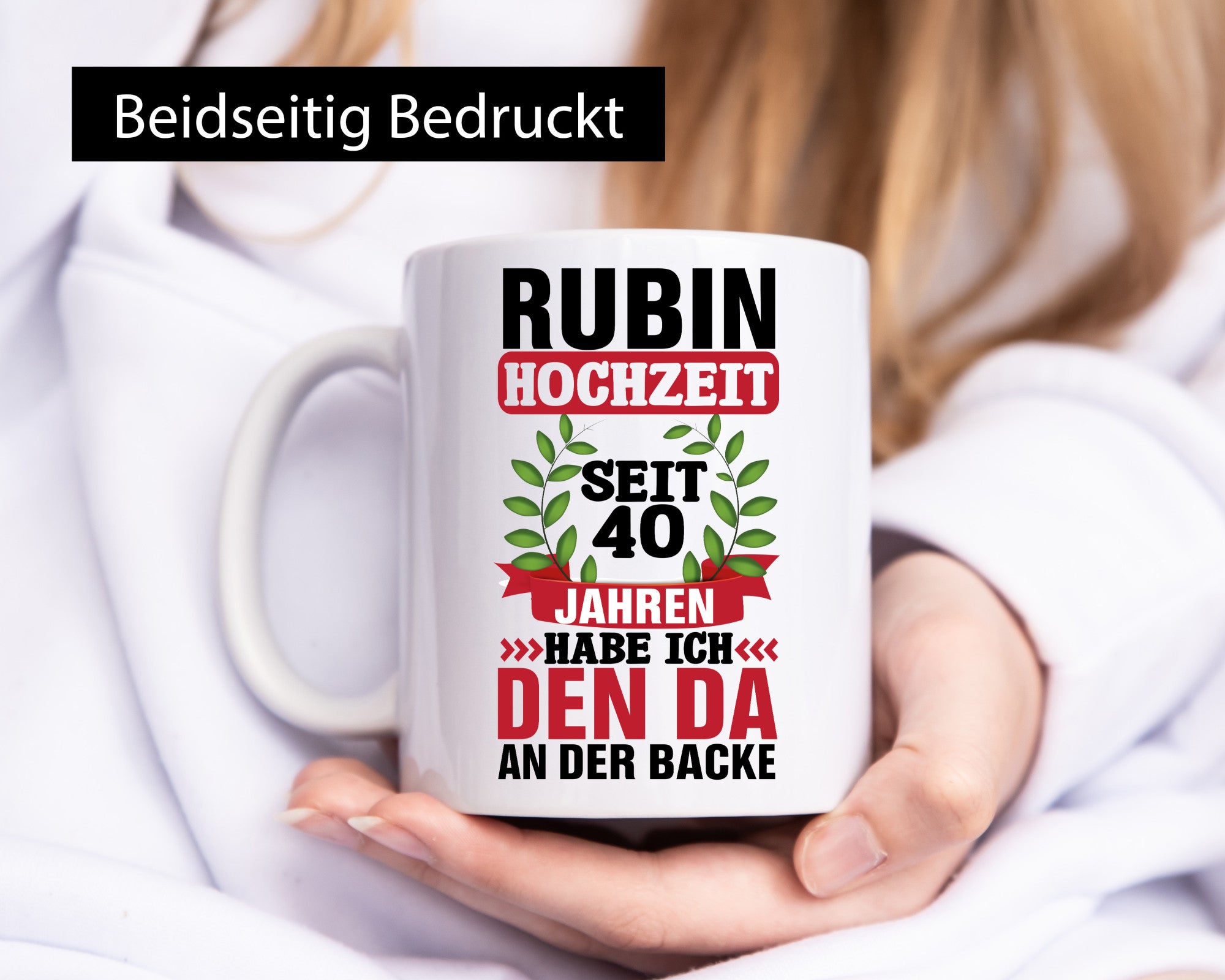 Rubin Hochzeit | 40 Jahre Verheiratet Humor Geschenkidee Tasse