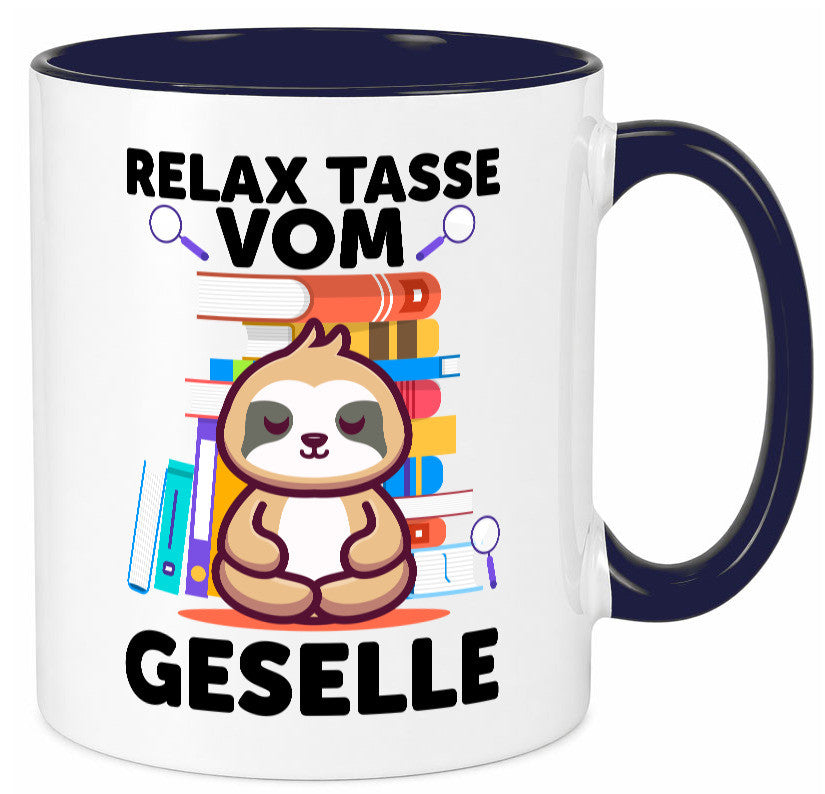 Relax Tasse: Geselle | Handwerker lustiger Spruch Geschenk Humor Geschenkidee