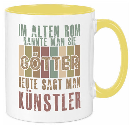 Heute sagt man: Künstler | Kunst Geschenk Humor Geschenkidee lustiger Spruch Tasse