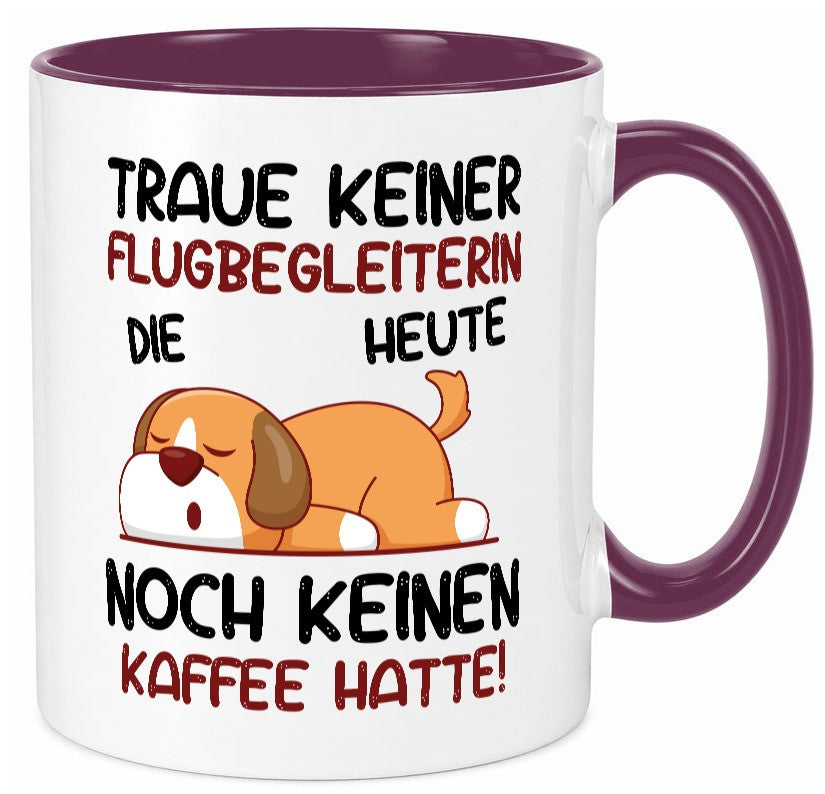 Traue keiner Flugbegleiterin | Stewardess Flughafen lustiger Spruch Geschenk Tasse