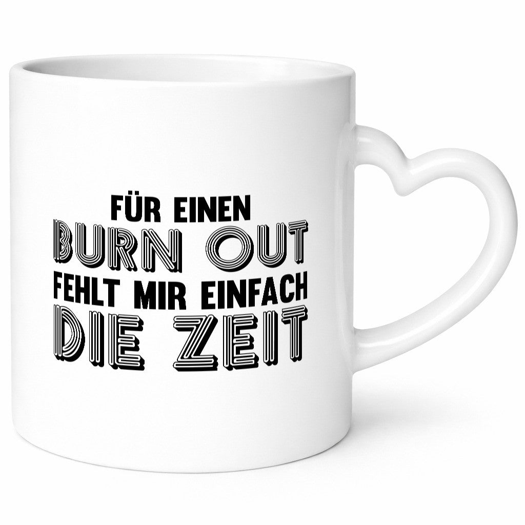 Für einen Burn Out fehlt mir die Zeit | Arbeitstier Humor Arbeit Kollegen Büro