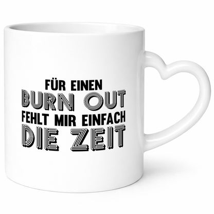 Für einen Burn Out fehlt mir die Zeit | Arbeitstier Humor Arbeit Kollegen Büro