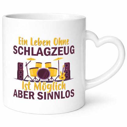 Ein Leben ohne Schlagzeug ist möglich aber Sinnlos Humor Geschenkidee Tasse