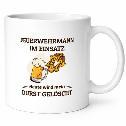 Heute wird mein durst gelöscht | Feuerwehrmann Bier lustiger Spruch Geschenk