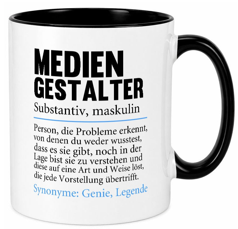 Mediengestalter | Beruf Medien Humor v2 Arbeit Kollegen Büro Geschenkidee Tasse