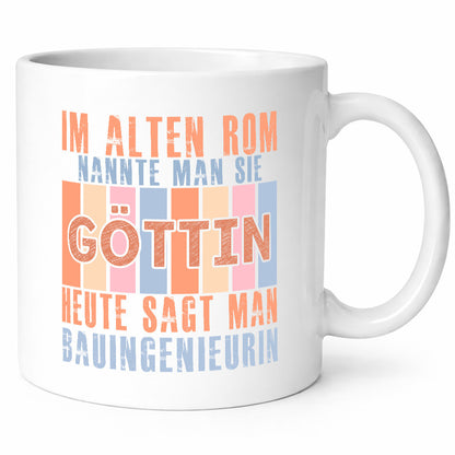 Heute sagt man: Bauingenieurin | Ingenieurin Geschenkidee Humor Tasse