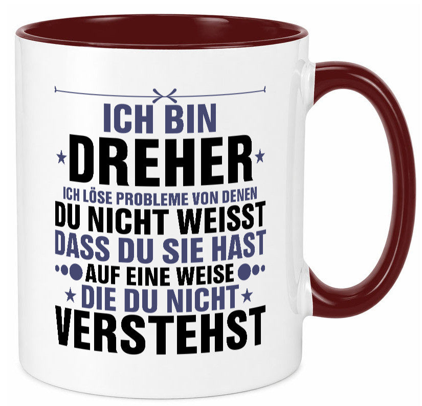 Löse Probleme: Dreher | Fräser lustiger Spruch Geschenk Humor Geschenkidee Tasse