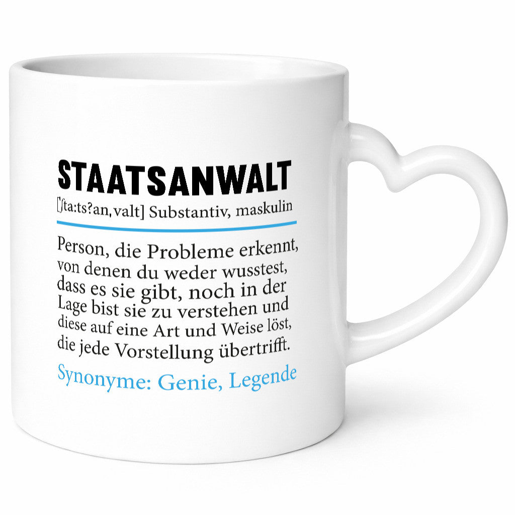 Staatsanwalt | Spruch Anwalt Humor Jurist Geschenkidee Tasse