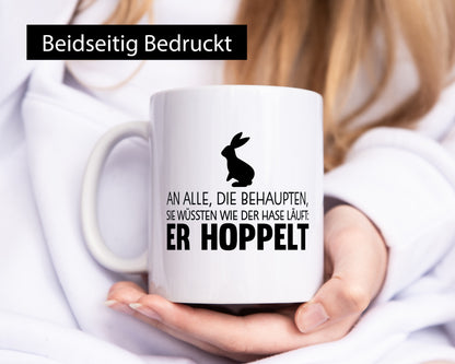 An alle die behaupten wüssten | Hasse Hoppeln lustiger Spruch Geschenk Humor
