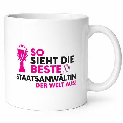 Die Weltbeste Staatsanwältin | Anwältin lustig Humor Geschenkidee Geschenk Tasse