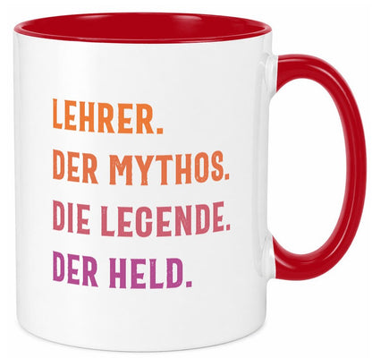 Lehrer, Mythos, Legende, Held Humor Geschenkidee Tasse