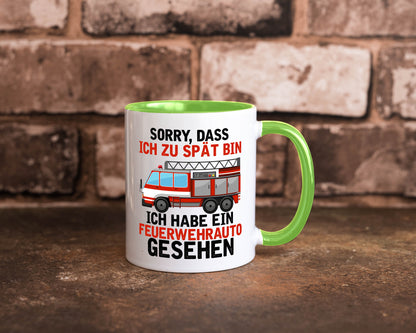 Ich hab ein feuerwehrauto gesehen | lustig Humor Geschenkidee Geschenk Tasse