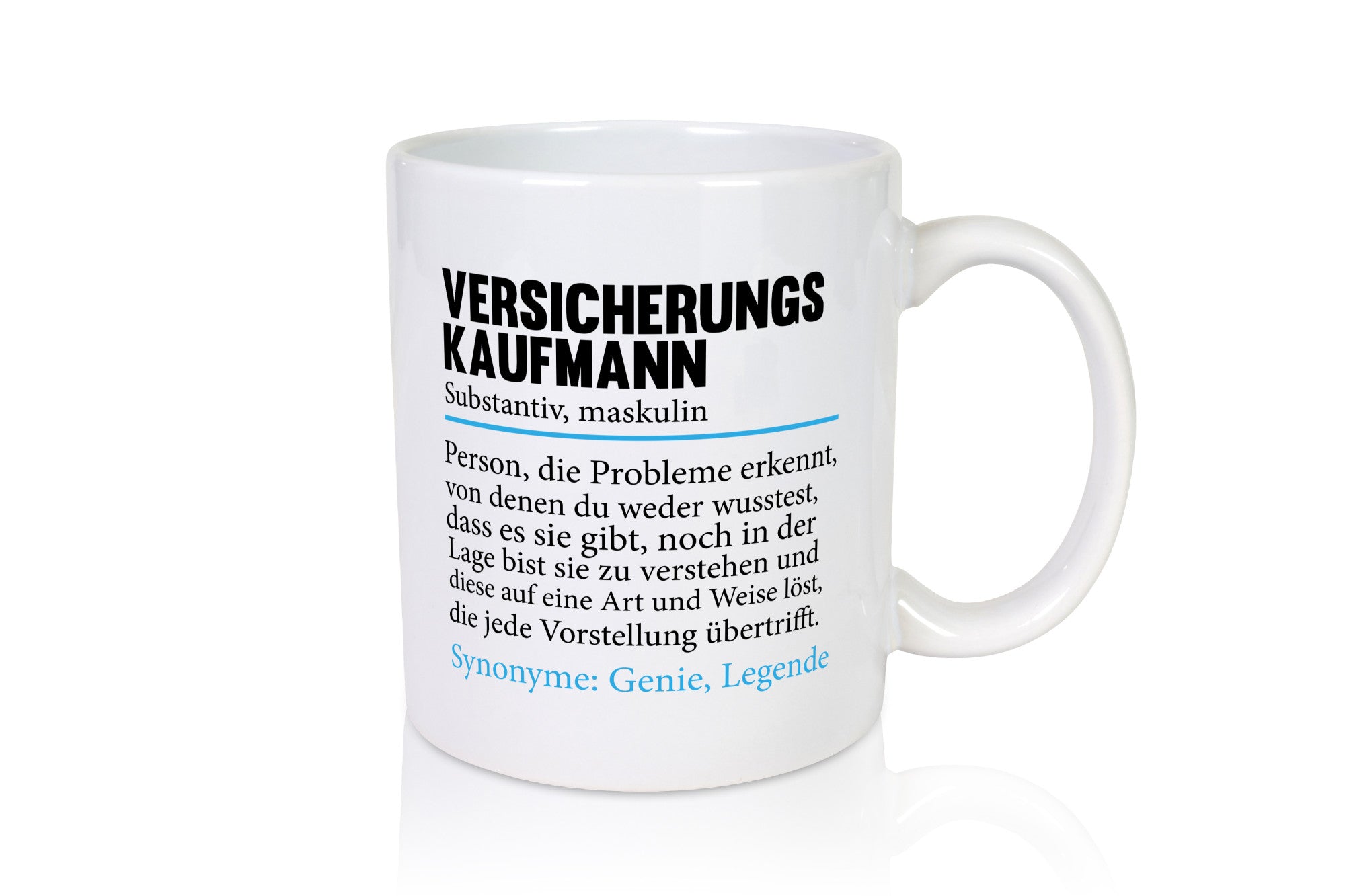 Versicherungskaufmann | Spruch Kaufmann Humor Geschenkidee Tasse