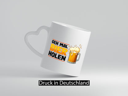 Geh mal Bier holen | Biertrinker Bierliebhaber Geschenkidee Humor Tasse