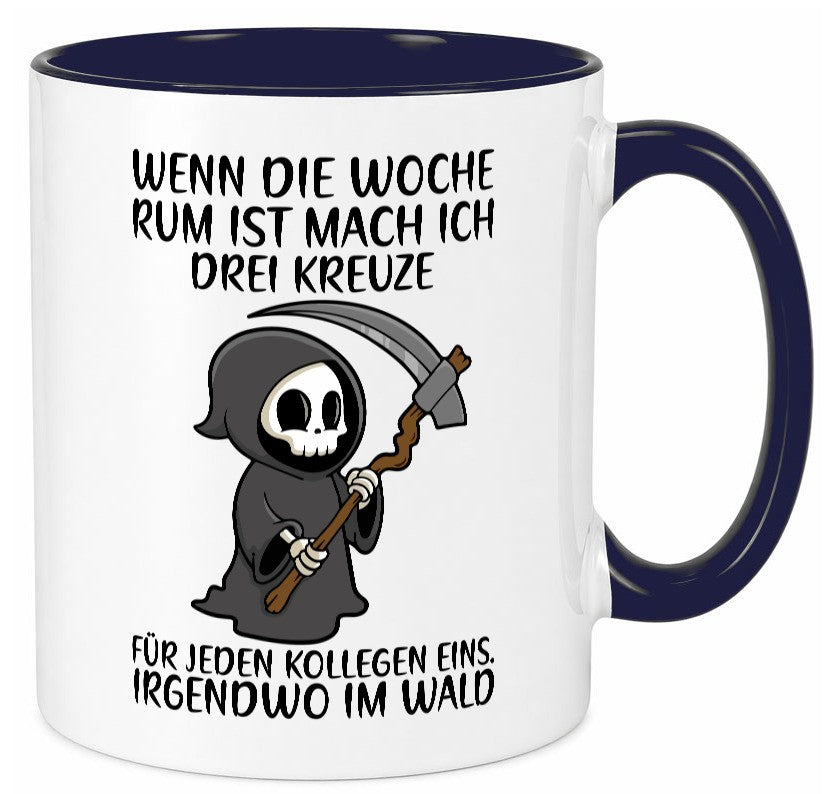 Wenn die Woche rum ist | Sensenmann Kollegen Büro Job lustiger Spruch Geschenk Tasse