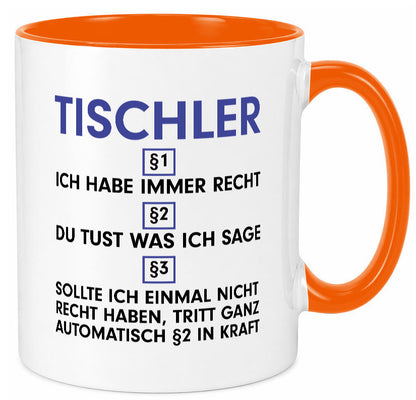 Ich habe immer Recht Tischler | Handwerk Beruf Tischlerei v2 lustiger Spruch