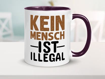 Kein Mensch ist illegal | Spruch Gleichberechtigung Humor Geschenkidee Tasse