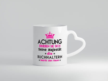 Seine Majestät Buchhalterin | Buchhaltung Humor Geschenkidee Tasse