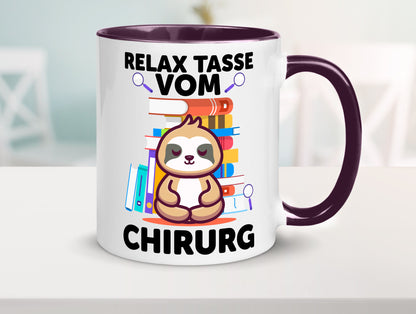 Relax Tasse: Chirurg | Medizin Chirurgie Geschenk Humor Geschenkidee lustiger