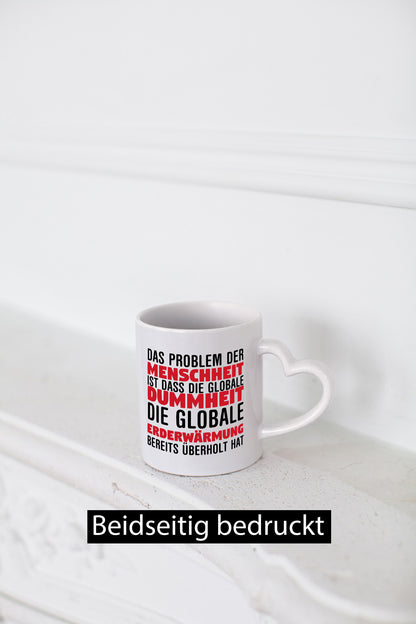 Klimaschutz Tasse | Menschheit Erderwärmung Umwelt lustig Humor Geschenkidee