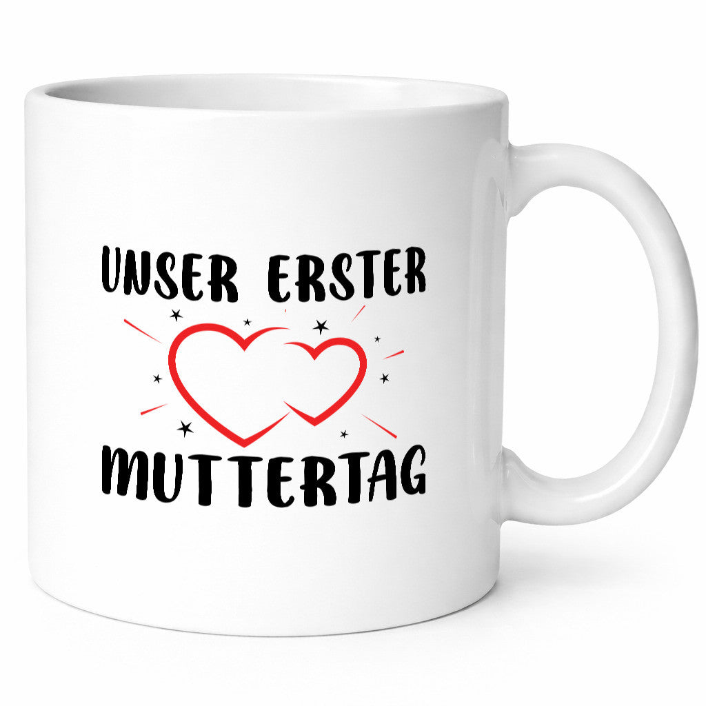 Unser erster Muttertag | Mama ich liebe dich Geschenkidee Familie Humor Tasse
