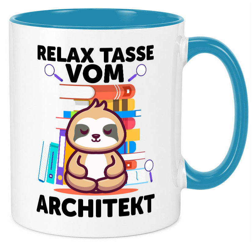 Relax Tasse: Architekt | Architektur Büro Geschenkidee Arbeit Kollegen Humor