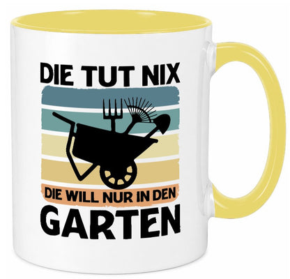 Die tut nix will nur in den Garten | Gärtnerin Geschenk Humor Geschenkidee Tasse