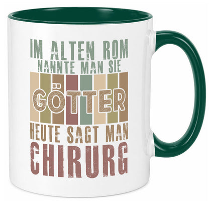 Heute sagt man: Chirurg | Medizin Chirurgie Geschenkidee Humor Tasse