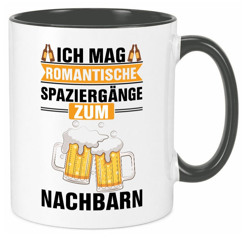 Romantische Spaziergänge zum Nachbarn | Bier lustiger Spruch Geschenk Familie Tasse