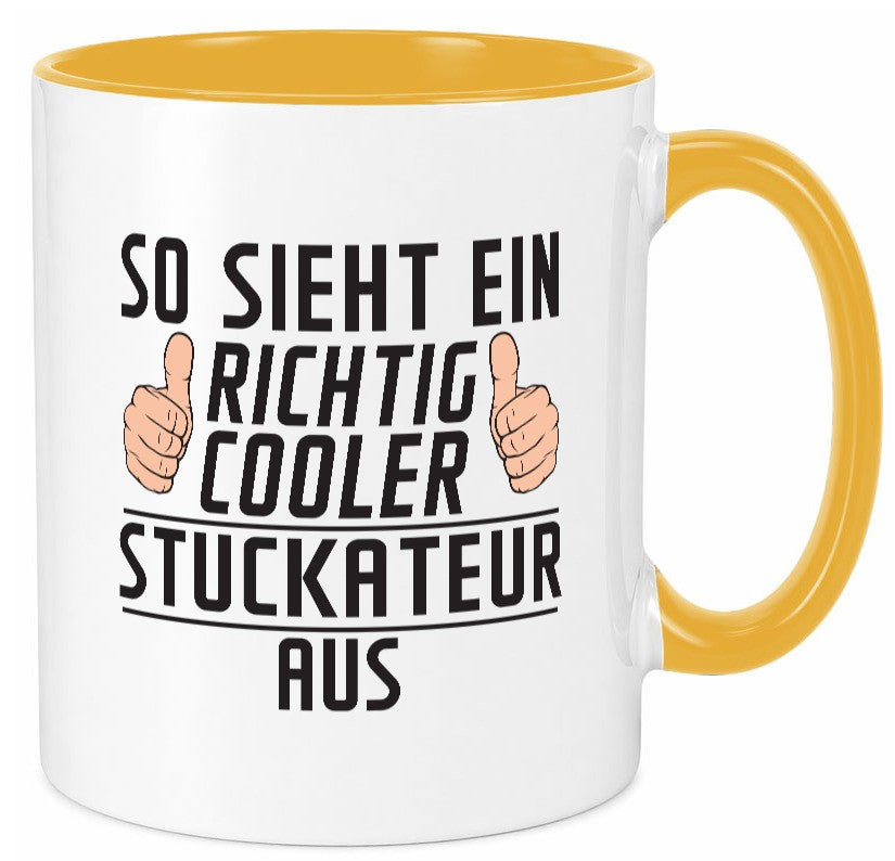 Richtig Cooler Stuckateur | Innenausbau Beruf Geschenk Arbeit Kollegen Büro Tasse
