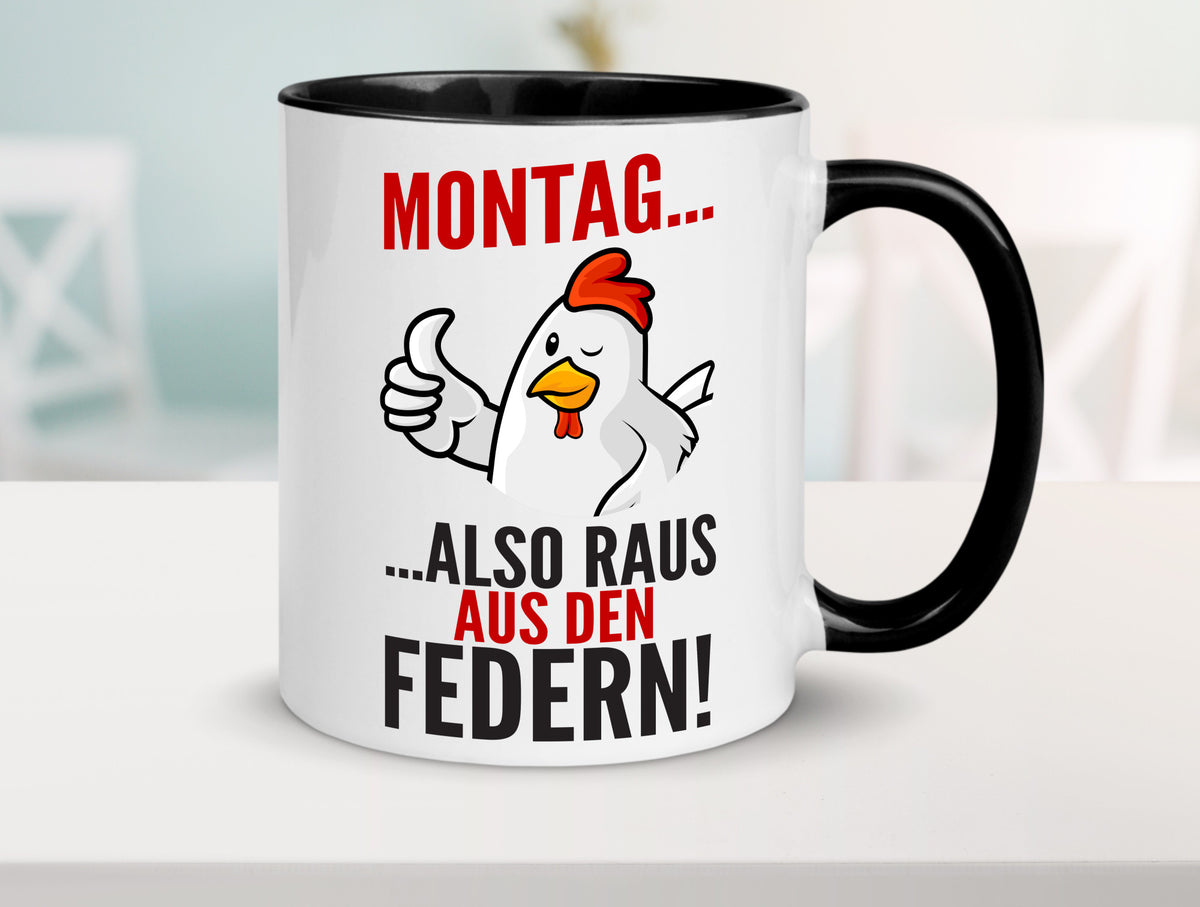 Montag raus ausden Federn | Hühnerstall Bauer lustiger Spruch Geschenk Humor Tasse