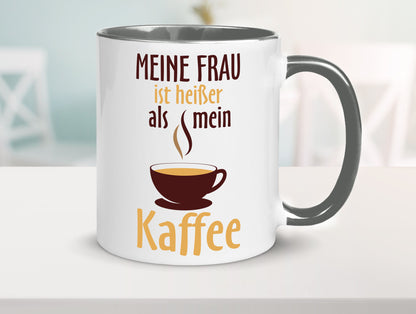 Meine Frau ist heißer als Kaffee | Ehe Partnerschaft Geschenk Humor