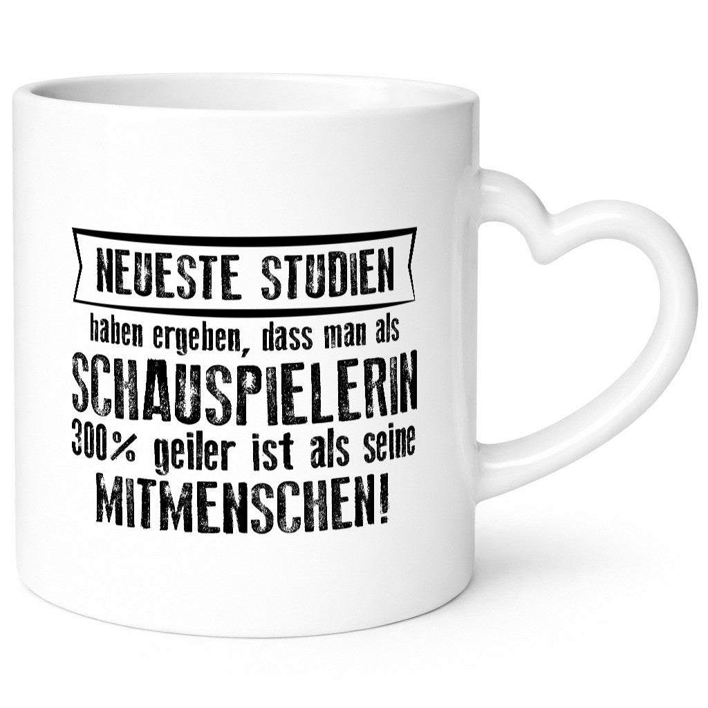 Neuste Studien: Schauspielerin | Theater Geschenkidee Humor Tasse