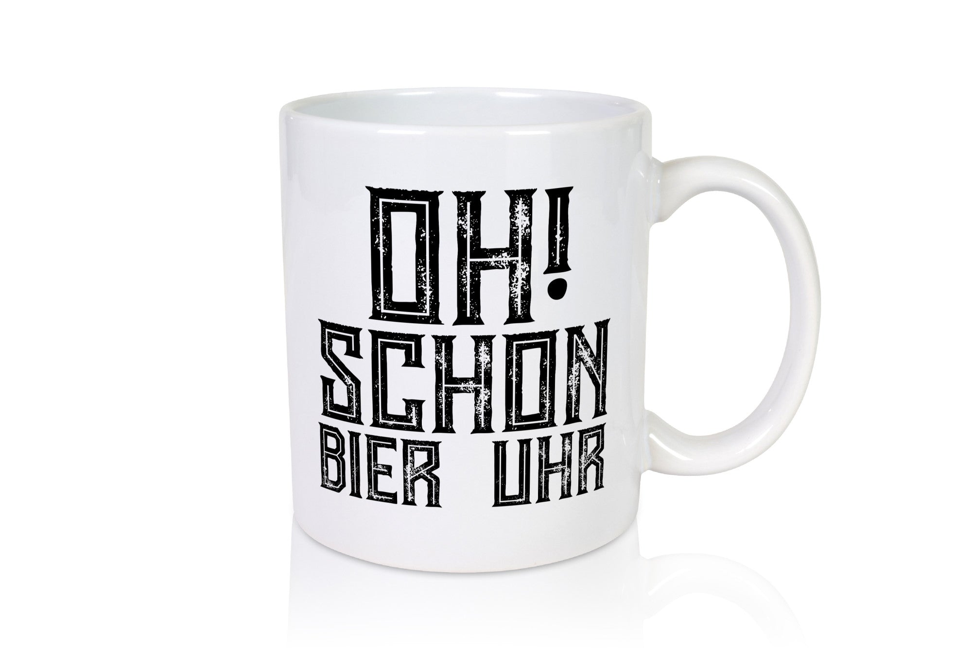 Oh schon Bier Uhr | Biertrinker Bierliebhaber Humor Geschenkidee Tasse