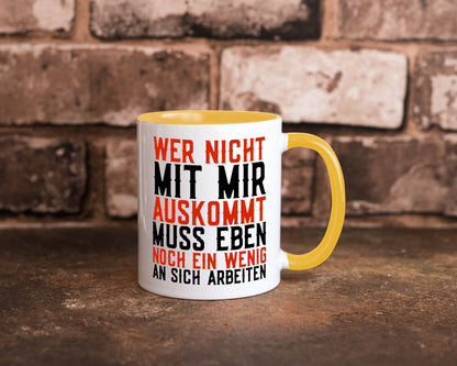Wer nicht mit mir auskommt | Selbstbewusst witziger Spruch Geschenkidee Humor
