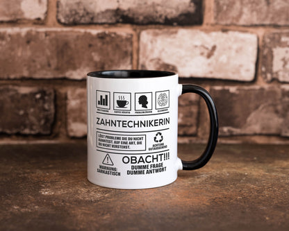 Achtung Probleme Zahntechnikerin | Zahnmedizin Humor Geschenkidee Tasse