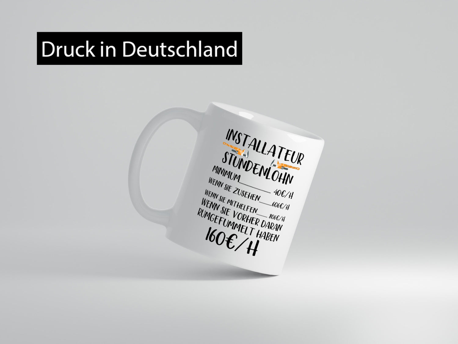 Installateur Stundenlohn | Klempner Geschenkidee Humor Tasse