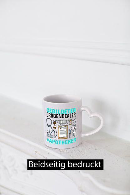 Apotheker Tasse | gebildeter Drogendealer Pharmazie Geschenk Humor Geschenkidee