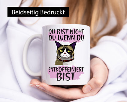 Spruch Tasse | Morgenmuffel Katze Entkoffeiniert lustig Tierliebhaber Humor