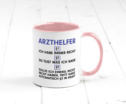 Ich habe immer Recht Arzthelfer | Fachangestellter Medizin Geschenkidee Humor