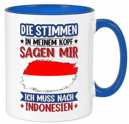 Indonesien | Urlaub Stimmen in meinem Kopf Traumland Geschenk Humor Tasse