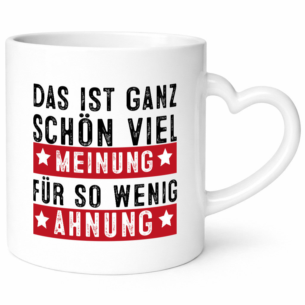 Viel Meinung Humor Geschenkidee Tasse