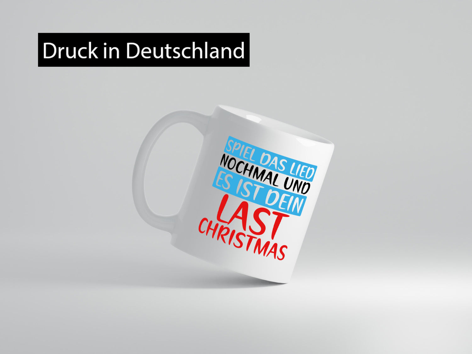 Last Christmas | Weihnachten Weihnachtslied Spruch Geschenkidee Humor Tasse