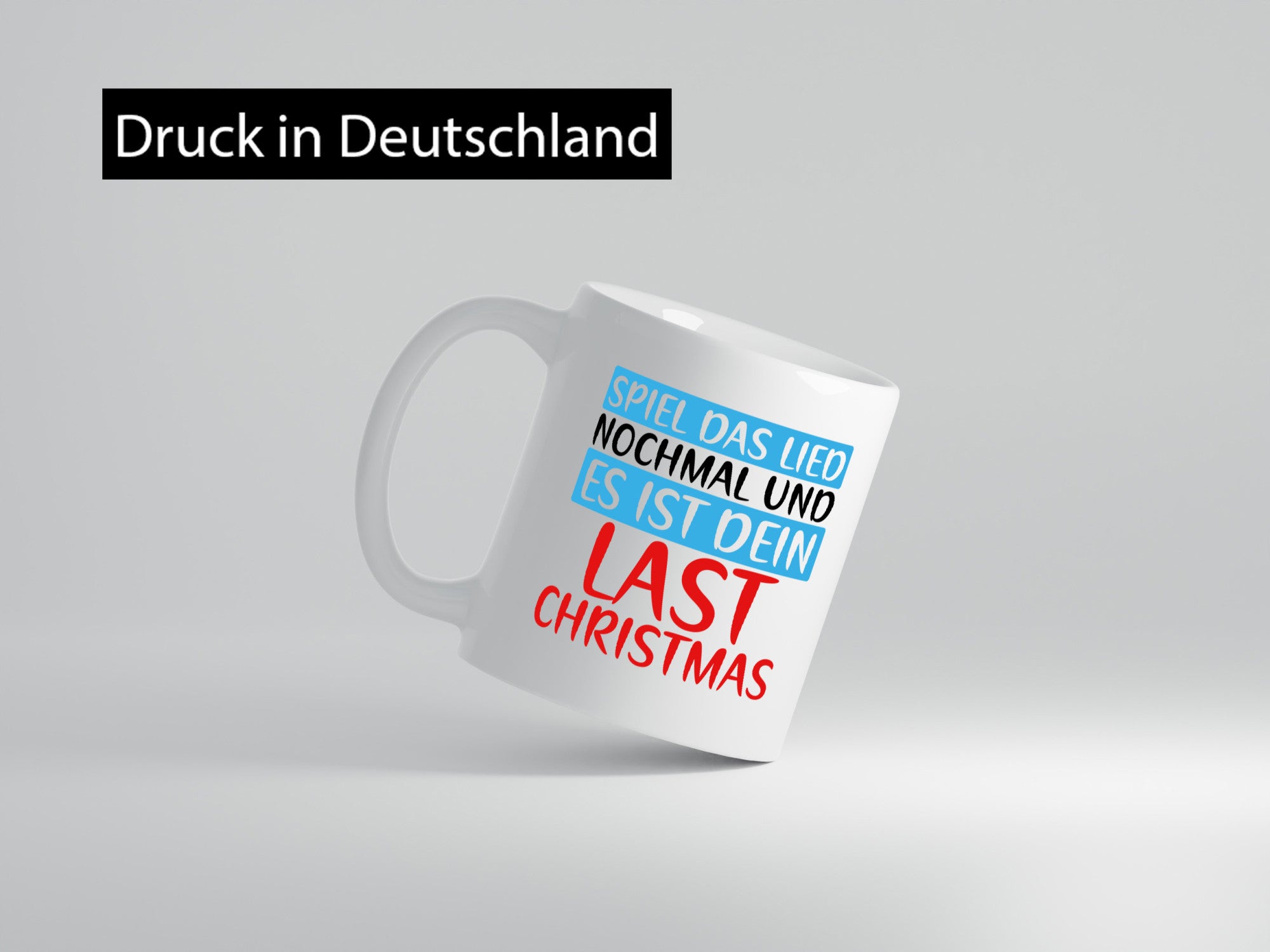 Last Christmas | Weihnachten Weihnachtslied Spruch Geschenkidee Humor Tasse